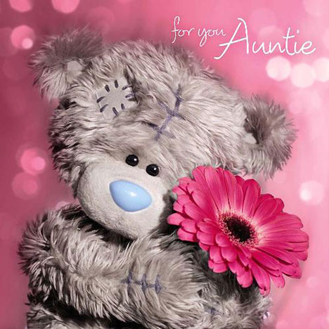 3D Holographic Auntie Birthday Me to You Bear Card £2.99